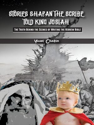 cover image of Stories Shafan the Scribe Told King Josiah